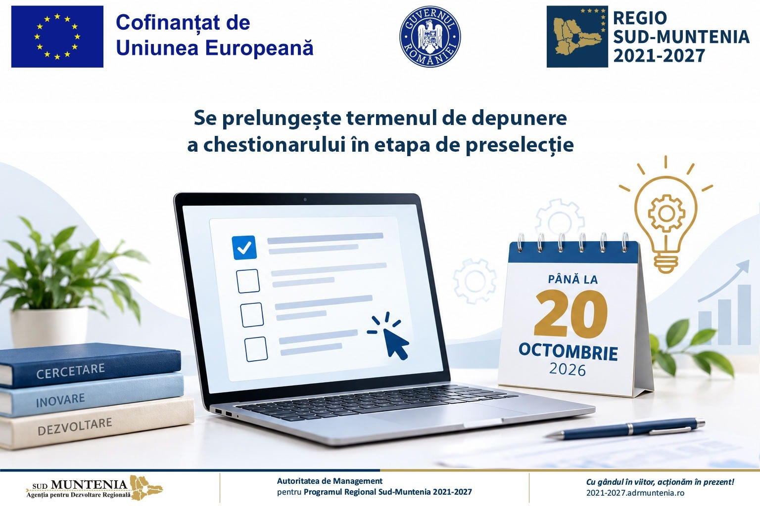 ANUNȚ PRELUNGIRE DURATĂ COMPLETARE CHESTIONAR PRESELECȚIE